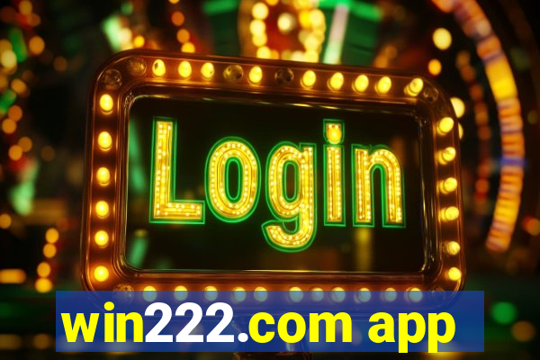 win222.com app